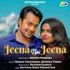 About Jeena Nai Jeena Song